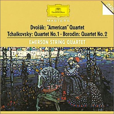 Emerson String Quartet 드보르작: 현악 사중주 12번 / 차이코프스키: 사중주 1번 (Dvorak: "American" Quartet / Tchaikovsky Quartet No.1 / Borodin: Quartet No.2) 에머슨 사중주단