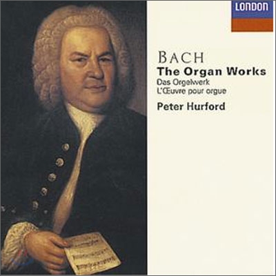 Bach : The Organ Works : Hurford
