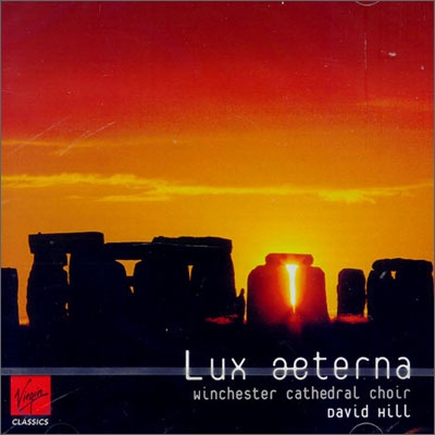 Lux Aeterna : Winchester Cathedral ChoirㆍDavid Hill