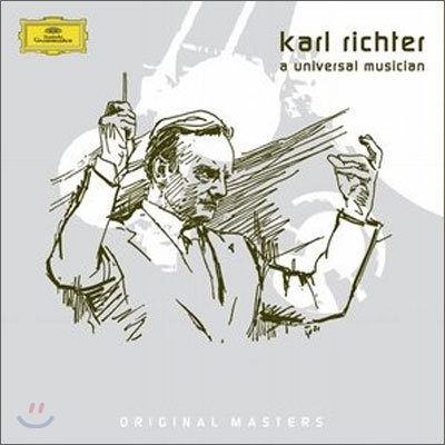 Karl Richter - A Universal Musician