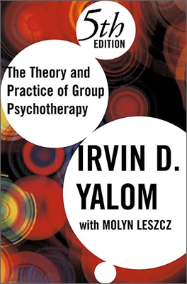 Theory and Practice of Group Psychotherapy, Fifth Edition