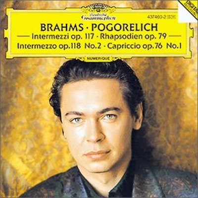 Ivo Pogorelich 브람스: 간주곡, 카프리치오, 랩소디 - 포고렐리치 (Brahms: Intermezzi Op.117ㆍRhapsodien Op.79, Intermezzo Op.118 No.2, Capriccio Op.76 No.1)