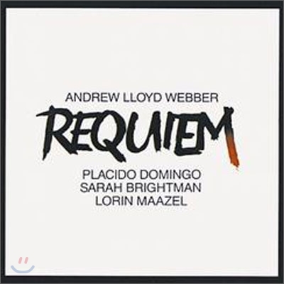 Lorin Maazel / Sarah Brightman 앤드류 로이드 웨버: 레퀴엠 (Andrew Lloyd Webber: Requiem)