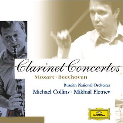 Mozart / Beethoven : Clarinet Concertos : Michael CollinsㆍMikhail Pletnev