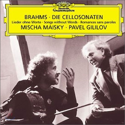 Brahms : Cello Sonatas : Mischa MaiskyㆍPavel Gililov