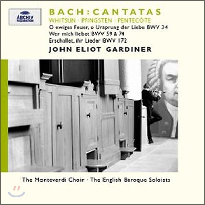 Bach : Cantatas BWV 34ㆍ59ㆍ74ㆍ172 : Gardiner