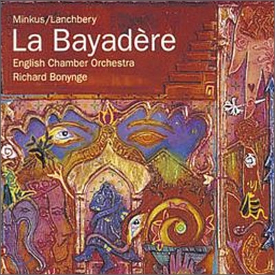 Minkus-Lanchbery : La Bayadere : Richard Bonynge