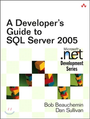 A Developer&#39;s Guide to SQL Server 2005