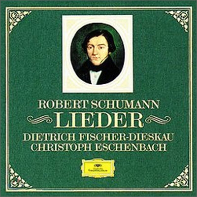 Schumann : Lieder : Dietrich Fischer-DieskauㆍChristoph Eschenbach