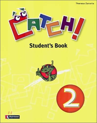 Catch! 2 : Student&#39;s Book