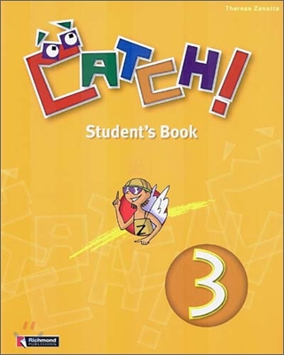 Catch! 3 : Student&#39;s Book