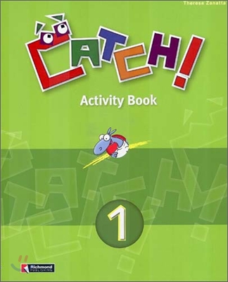 Catch! 1 : Activity Book