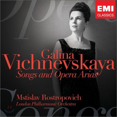 Galina Vishnevskaya - Songs And Opera Arias