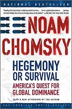 Hegemony or Survival: America&#39;s Quest for Global Dominance