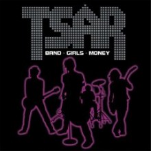 TSAR - Band-Girls-Money
