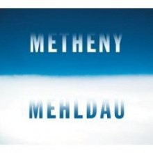 Pat Metheny &amp; Brad Mehldau - Metheny Mehldau