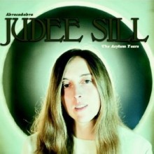 Judee Sill - Abracadabra: The Asylum Years