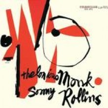 Thelonious Monk &amp; Sonny Rollins - Thelonious Monk &amp; Sonny Rollins [Rudy Van Gelder Remasters]