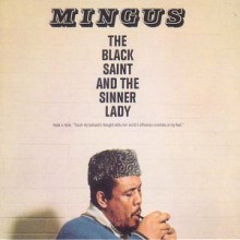 Charles Mingus - The Black Saint and the Sinner Lady