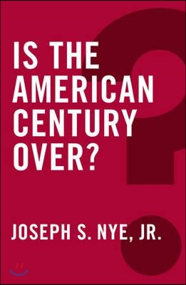 [중고-최상] Is the American Century Over?