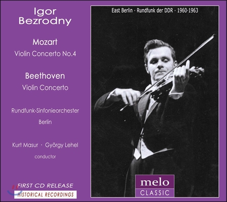 Igor Bezrodny / Kurt Masur 모차르트 / 베토벤: 바이올린 협주곡 (Mozart / Beethoven: Violin Concertos) 이고르 베즈로드니