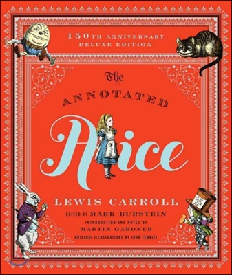 The Annotated Alice: 150th Anniversary Deluxe Edition