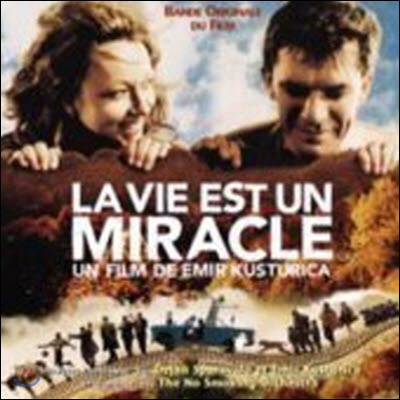 O.S.T. (Emir Kusturica And The No Smoking Orchestra) / La Vie Est Un Miracle (삶은 기적이다/CD+DVD/수입/미개봉)