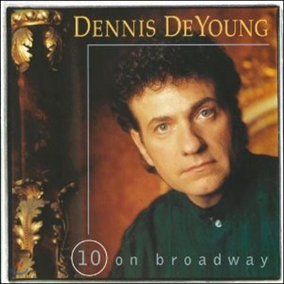 Dennis Deyoung / 10 On Broadway (수입/미개봉)