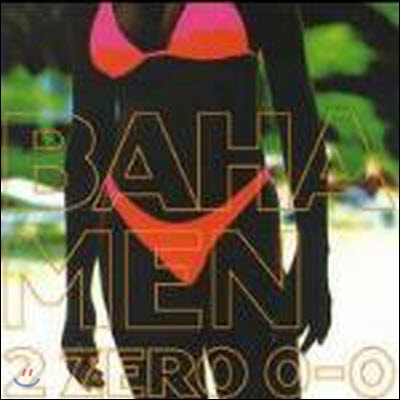 [중고] Baha Men / 2 Zero 0-0 (수입)