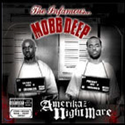 [중고] Mobb Deep / Amerikaz Nightmare