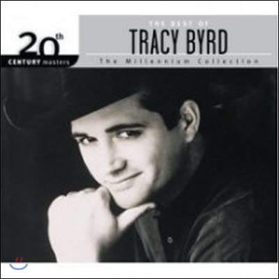 Tracy Byrd / Millennium Collection - 20th Century Masters (수입/미개봉)
