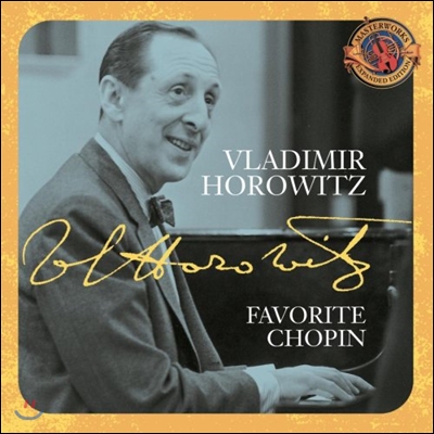 Vladimir Horowitz 쇼팽: 폴로네이즈, 마주르카, 왈츠, 연습곡 - 블라디미르 호로비츠 (Favorite Chopin)