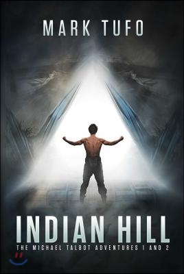 Indian Hill: Books 1 and 2