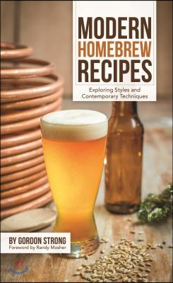 Modern Homebrew Recipes: Exploring Styles and Contemporary Techniques