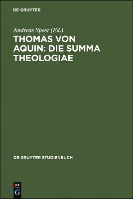 Thomas von Aquin: Die Summa theologiae