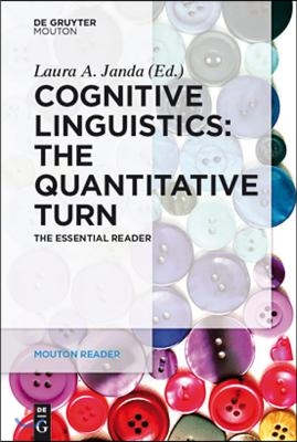 Cognitive Linguistics - The Quantitative Turn: The Essential Reader