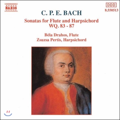 Bela Drahos 칼 필립 엠마누엘 바흐: 플루트 소나타 (C.P.E. Bach: Sonatas for Flute &amp; Harpsichord Wq.83-87)