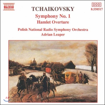 Adrian Leaper 차이코프스키: 교향곡 1번, 햄릿 서곡 (Tchaikovsky: Symphony No.1, Hamlet Overture)
