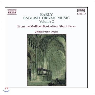 Joseph Payne 영국의 오르간 고음악 2집 (Early English Organ Music - From the Mulliner Book, Four Short Pieces)