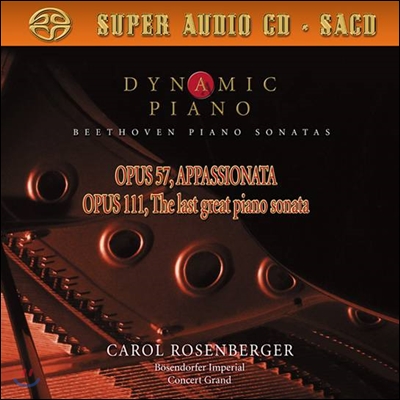 Carol Rosenberger 베토벤: 피아노 소나타 23번 `열정`, 32번 (Beethoven: Piano Sonatas Op.57 'Appassionata', Op.111)