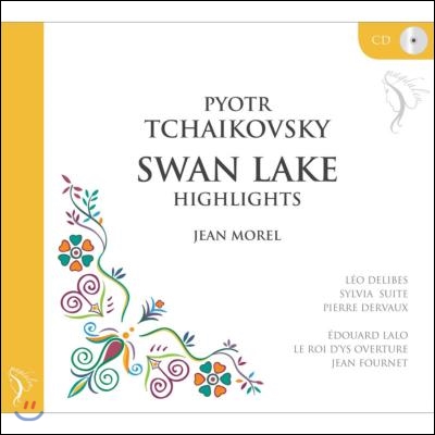 Jean Morel 차이코프스키: 백조의 호수 하이라이트 (Tchaikovsky: Swan Lake Highlights)