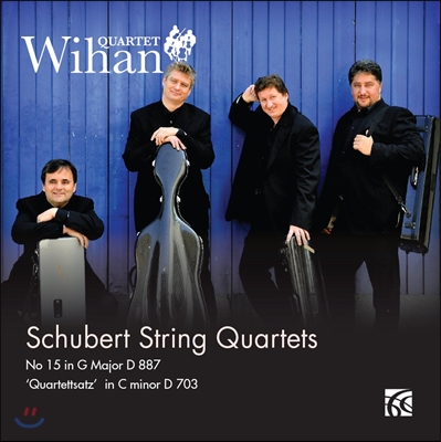 Quartet Wihan 슈베르트: 현악 사중주 15번, 12번 &#39;콰르텟자츠&#39; (Schubert: String Quartets D887, &#39;Quartettsatz&#39; D703)