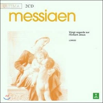 Yvonne Loriod / Messiaen : Vingt Regards Sur I`Enfant Jesus (2CD/수입/미개봉/8573856662)
