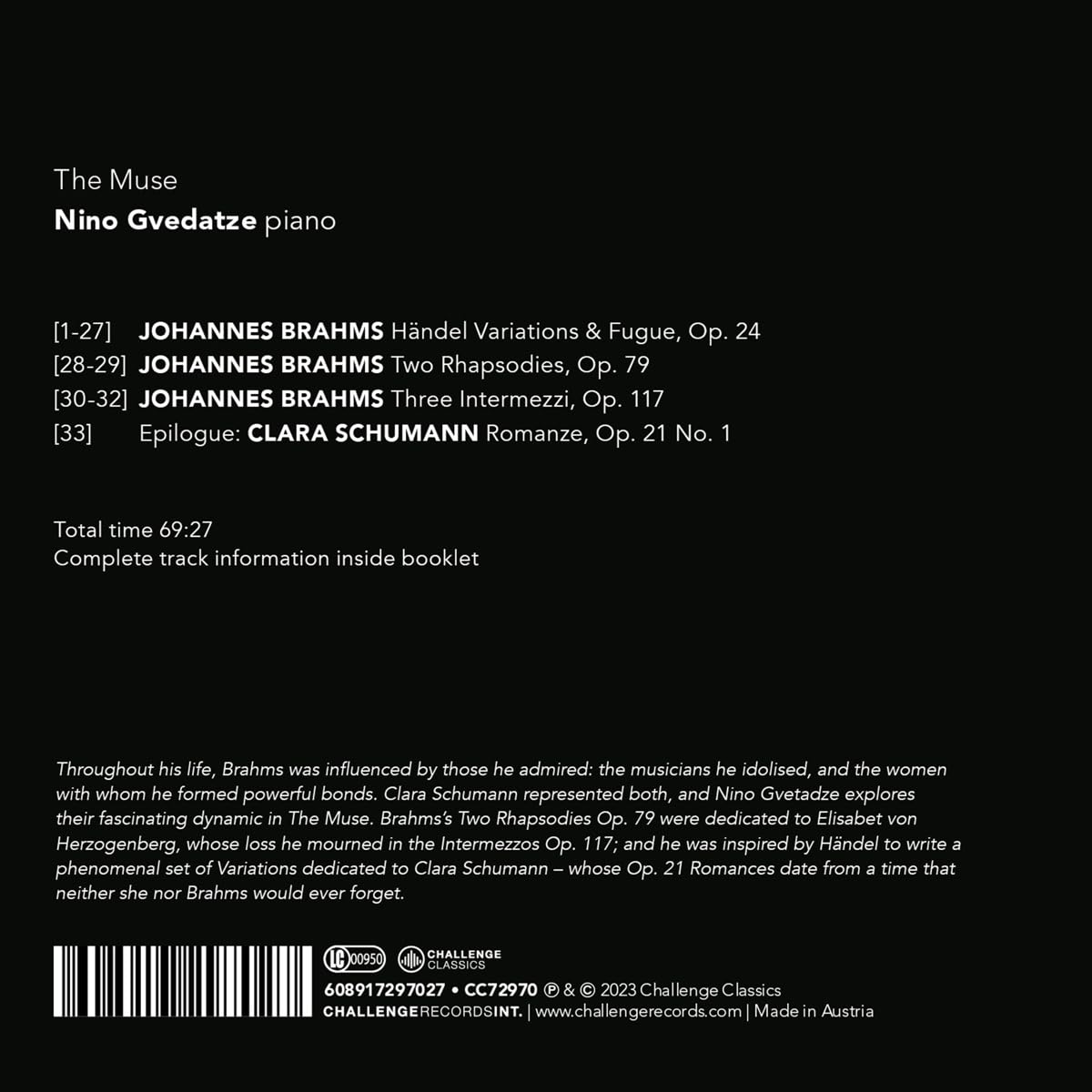 Nino Gvetadze 브람스: 헨델 변주곡, 랩소디, 인터메초 / 클라라 슈만: 로망스 (Brahms: The Muse - Works for Piano)