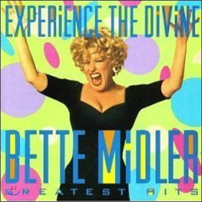 Bette Midler / Experience The Divine Greatest Hits (미개봉)