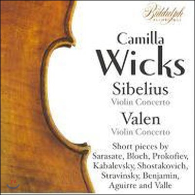 [중고] Camilla Wicks / Sibelius : Viollin Concerto Op.47, Valen : Viollin Concerto Op.37 (수입/802182)