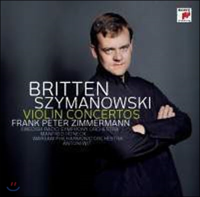 [중고] Frank Peter Zimmermann / Britten & Szymanowski : Violin Concerto (브리튼 & 시마노프스키 : 바이올린 협주곡/s70316c)