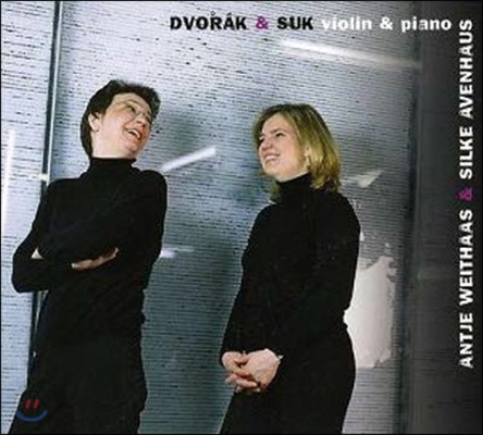 Antje Weithaas &amp; Silke Avenhaus / Dvorak &amp; Suk : Violin &amp; Piano (수입/미개봉/digipack/8553201)