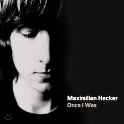 Maximilian Hecker / Once I Was (Remakes + Best Collection) (2CD/미개봉)