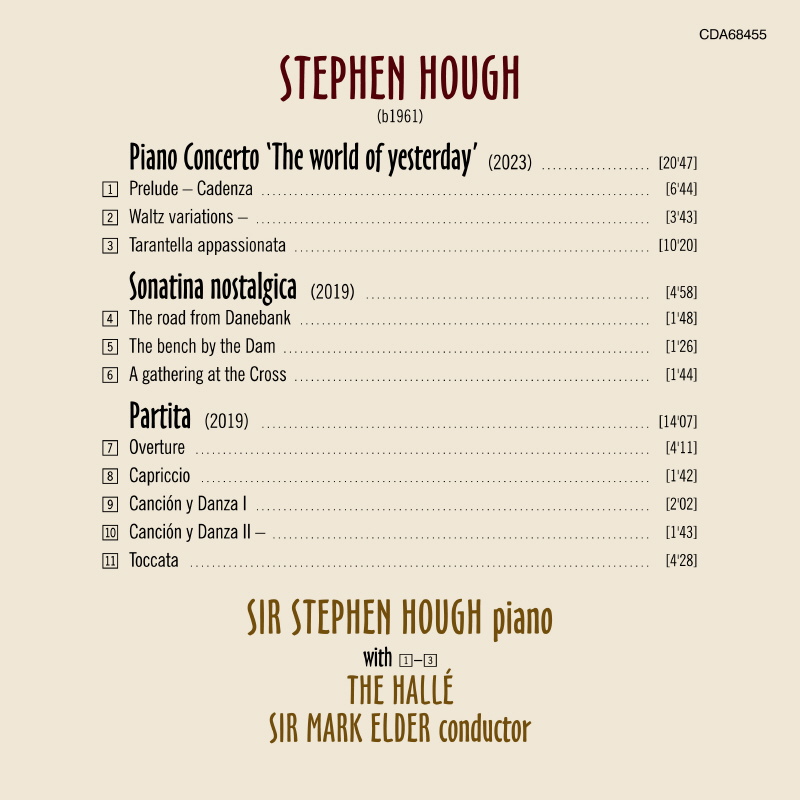 Stephen Hough 스티븐 허프: 피아노 협주곡 `어제의 세계` (Stephen Hough: Piano Concerto, Sonatina & Partita)